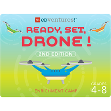 Ready, Set, Drone! Camp - Second Edition