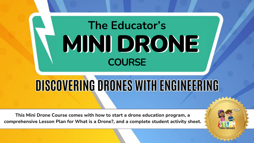 The Educator's Mini Drone Course